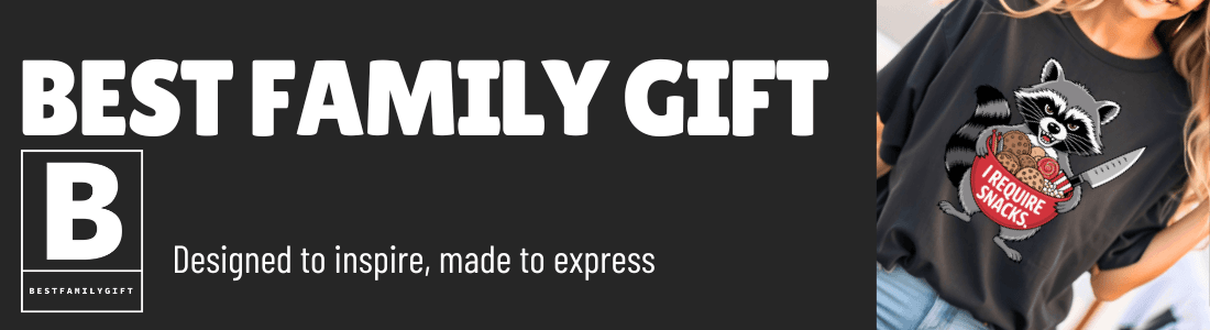 Banner for BEST FAMILY GIFT